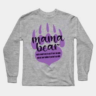 Mama Bear Long Sleeve T-Shirt